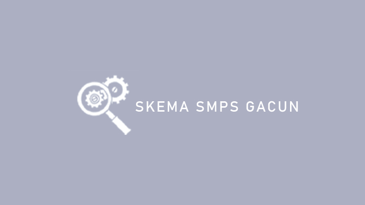 Skema SMPS Gacun : Daftar Komponen & Cara Merakit